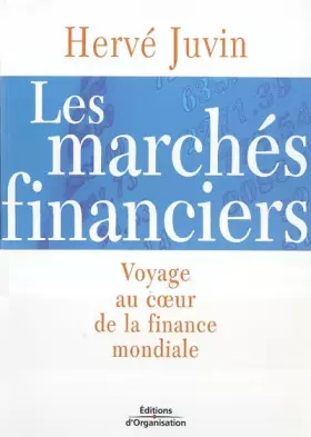 Couverture du produit · Les marchés financiers : Voyage au coeur de la finance mondiale