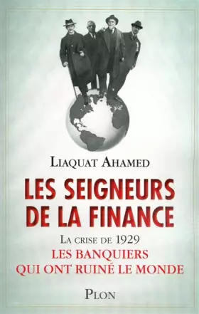 Couverture du produit · Les Seigneurs de la finance: La crise de 1929 - les banquiers qui ont ruiné le monde