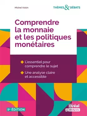 Couverture du produit · Comprendre la monnaie et les politiques monétaires