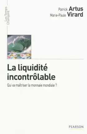 Couverture du produit · La Liquidite Incontrolable