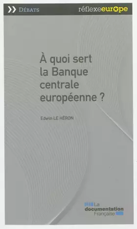 Couverture du produit · À quoi sert la Banque centrale européenne ?