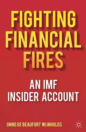 Couverture du produit · Fighting Financial Fires: An IMF Insider Account