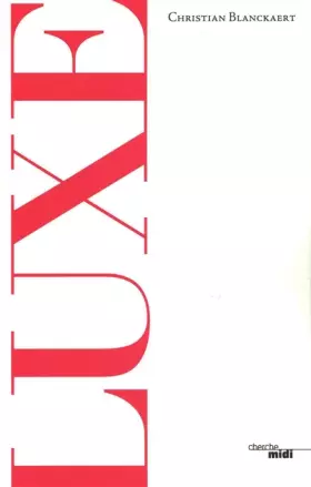 Couverture du produit · Luxe (nouvelle édition)