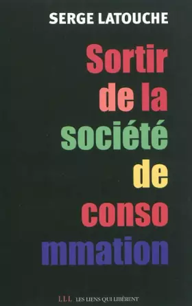 Couverture du produit · Sortir de la société de consommation