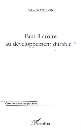 Couverture du produit · Faut-il croire au développement durable?
