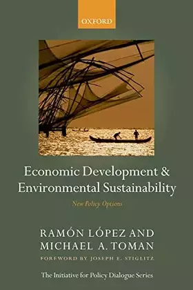 Couverture du produit · Economic Development and Environmental Sustainability: New Policy Options (Initiative for Policy Dialogue)