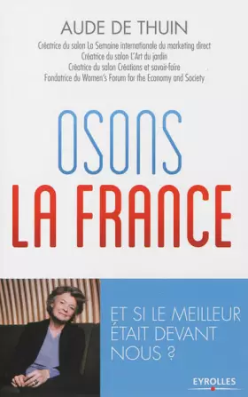 Couverture du produit · Osons la France: Et si le meilleur était devant nous ?
