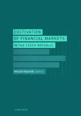 Couverture du produit · Cultivation of Financial Markets in the Czech Republic