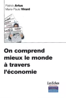 Couverture du produit · On comprend mieux le monde à travers l'économie