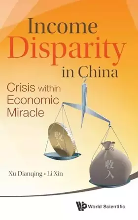 Couverture du produit · Income Disparity in China : Crisis within Economic Miracle