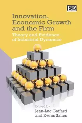 Couverture du produit · Innovation, Economic Growth and the Firm: Theory and Evidence of Industrial Dynamics