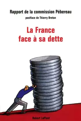 Couverture du produit · La France face à sa dette