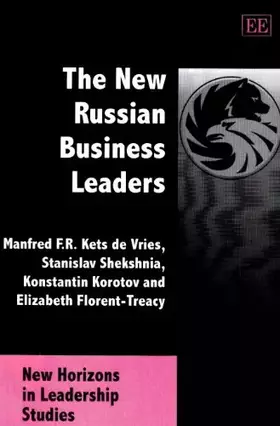 Couverture du produit · The New Russian Business Leaders (New Horizons in Leadership Studies series)