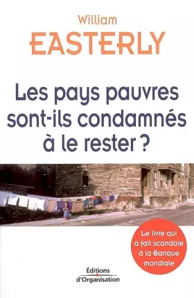 Couverture du produit · Les pays pauvres sont-ils condamnés à le rester ?