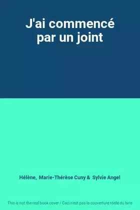 Couverture du produit · J'ai commencé par un joint