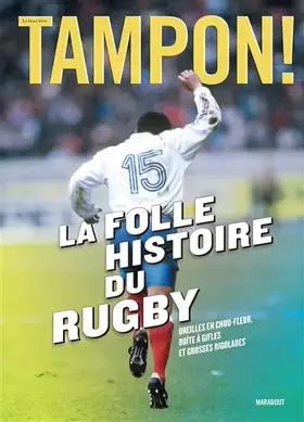 Couverture du produit · Tampon ! La folle histoire du rugby