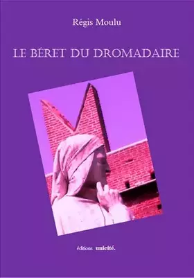 Couverture du produit · Le Beret du Dromadaire