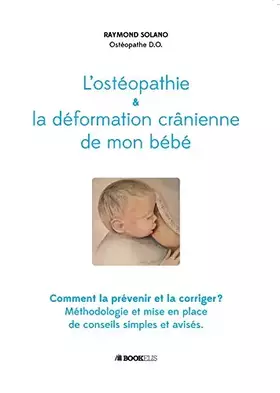 Couverture du produit · L'ostéopathie et la déformation crânienne de mon bébé