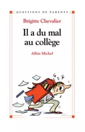 Couverture du produit · Il a du mal au collège