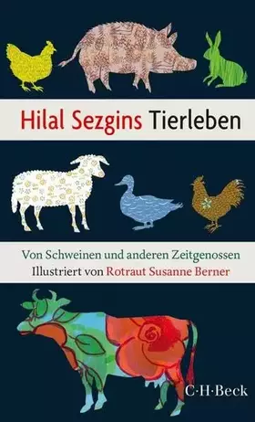 Couverture du produit · Hilal Sezgins Tierleben: Von Schweinen und anderen Zeitgenossen