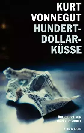 Couverture du produit · Hundert-Dollar-Küsse: Sechzehn unveröffentlichte Geschichten