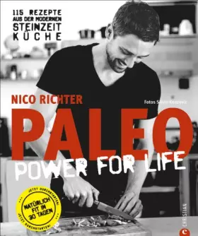 Couverture du produit · PALEO power for life: 115 Rezepte aus der modernen Steinzeitküche