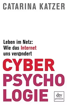 Couverture du produit · Cyberpsychologie: Leben im Netz: Wie das Internet uns verändert