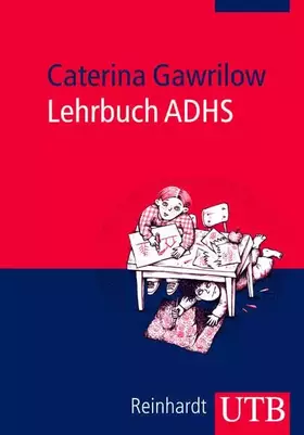 Couverture du produit · Lehrbuch ADHS: Modelle, Ursachen, Diagnose, Therapie