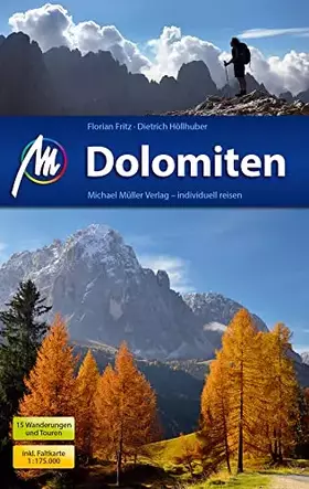 Couverture du produit · Dolomiten Reiseführer Michael Müller Verlag: Individuell reisen mit vielen praktischen Tipps