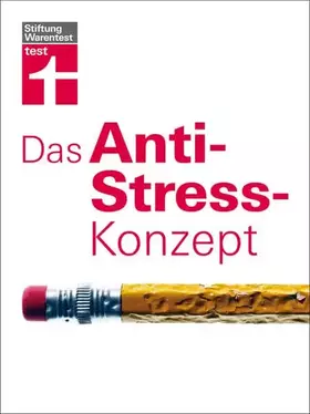 Couverture du produit · Das Anti-Stress-Konzept