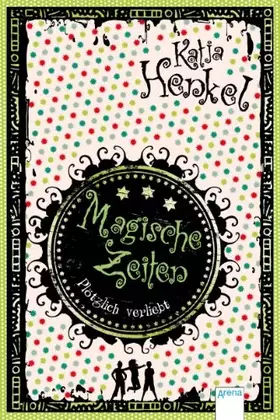 Couverture du produit · Magische Zeiten 02. Plötzlich verliebt