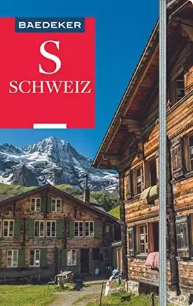 Couverture du produit · Baedeker Reiseführer Schweiz: mit praktischer Karte EASY ZIP
