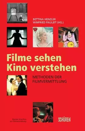 Couverture du produit · Filme sehen, Kino verstehen: Methoden der Filmvermittlung