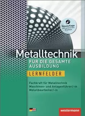 Couverture du produit · Metalltechnik für die gesamte Ausbildung: Schulbuch