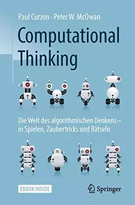 Couverture du produit · Computational Thinking: Die Welt des algorithmischen Denkens – in Spielen, Zaubertricks und Rätseln