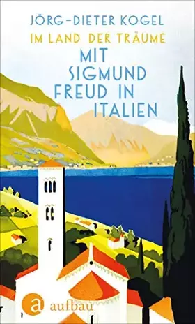 Couverture du produit · Im Land der Träume. Mit Sigmund Freud in Italien