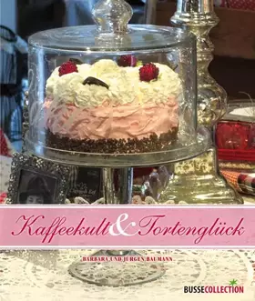 Couverture du produit · Kaffeekult und Tortenglück