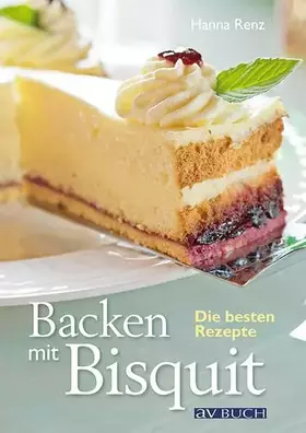 Couverture du produit · Backen mit Biskuit: Einfach, erfolgreich, die besten Rezepte