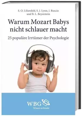 Couverture du produit · Warum Mozart Babys nicht schlauer macht: 25 populäre Irrtümer der Psychologie