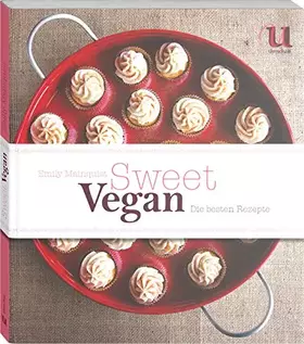Couverture du produit · Sweet Vegan. Die besten Rezepte