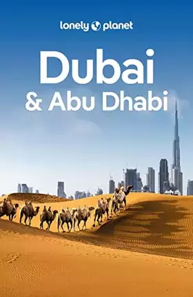 Couverture du produit · LONELY PLANET Reiseführer Dubai & Abu Dhabi: Eigene Wege gehen und Einzigartiges erleben.