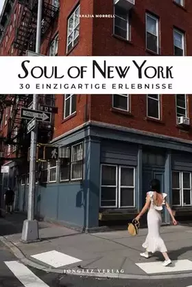 Couverture du produit · Soul of New York: 30 Einzigartige Erlebnisse