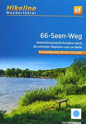 Couverture du produit · Fernwanderweg 66-Seen-Weg: Eine abwechslungsreiche Rundtour durch die schönsten Regionen rund um Berlin. 1:50.000. 420 km (Hike