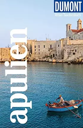 Couverture du produit · DUMONT Reise-Taschenbuch Reiseführer Apulien: Reiseführer plus Reisekarte. Mit individuellen Autorentipps und vielen Touren.
