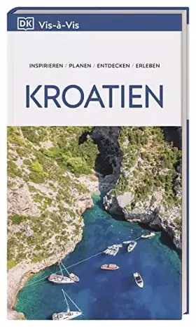 Couverture du produit · Vis-à-Vis Reiseführer Kroatien: Mit detailreichen 3D-Illustrationen