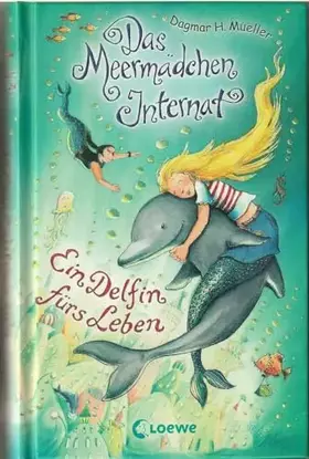 Couverture du produit · Das Meermädchen-Internat 3: Ein Delfin fürs Leben