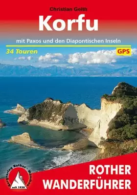 Couverture du produit · Korfu: mit Paxos und den Diapontischen Inseln. 34 Touren. Mit GPS-Tracks (Rother Wanderführer)