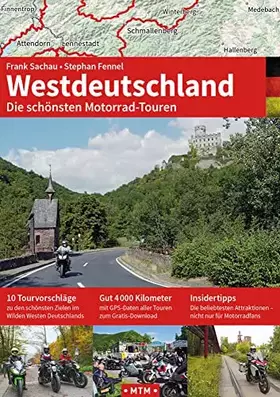 Couverture du produit · WESTDEUTSCHLAND: Die schönsten Motorrad-Touren (TOURGUIDE: Motorrad-Reisebücher zu Europas schönsten Zielen)