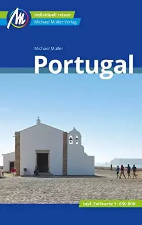 Couverture du produit · Portugal Reiseführer Michael Müller Verlag: Individuell reisen mit vielen praktischen Tipps. (MM-Reisen)