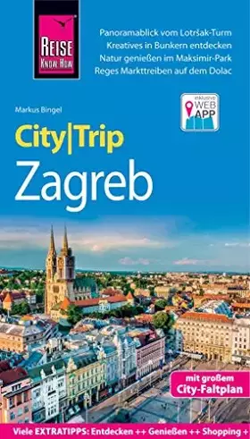 Couverture du produit · Reise Know-How CityTrip Zagreb: Reiseführer mit Stadtplan und kostenloser Web-App